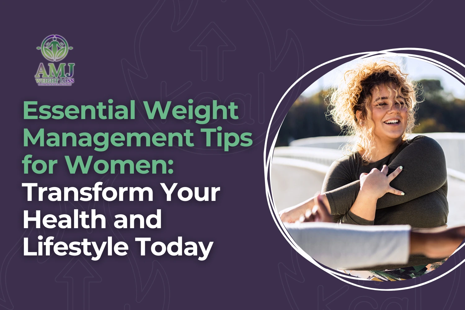 Essential Weight Management Tips for Women