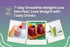 7-Day Smoothie Weight Loss Diet Plan​: Lose Weight with Tasty Drinks