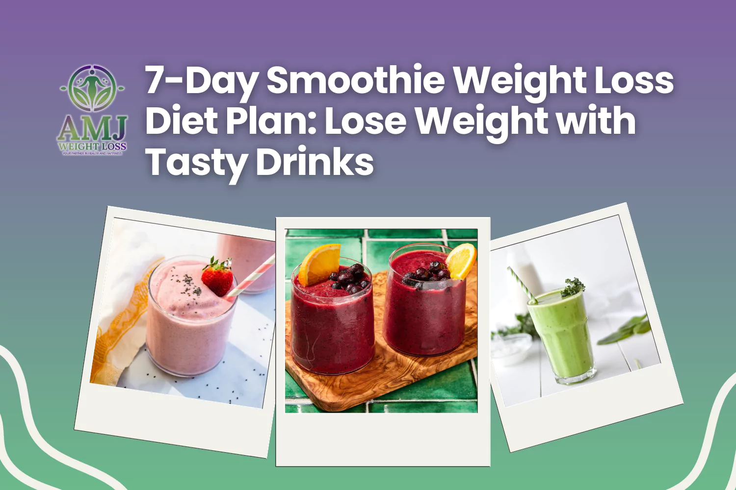 7-Day Smoothie Weight Loss Diet Plan​: Lose Weight with Tasty Drinks